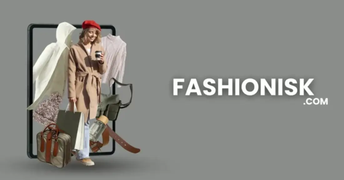 Fashionisk .com: Redefining Online Fashion Shopping